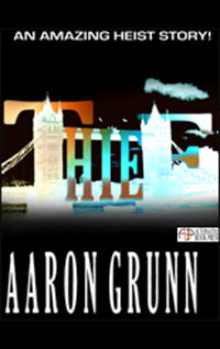 Aaron Grunn Thief