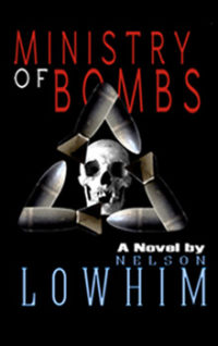 Nelson Lowhim Ministry of Bombs