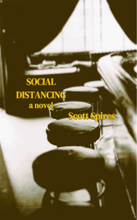 Scott Spires - Social Distancing